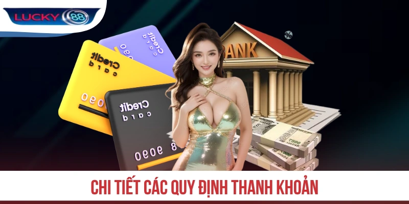 Chi tiết các quy định thanh khoản